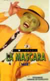 THE MASK - LA MASCARA